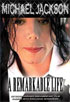 Michael Jackson: A Remarkable Life