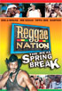 Reggae Nation: The Real Spring Break