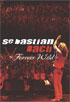 Sebastian Bach: Forever Wild (Red Distribution)