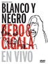 Blanco Y Negro En Vivo