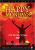Happy Mondays: Live In Barcelona