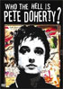 Pete Doherty: Who The Hell Is Pete Doherty