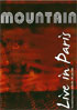 Mountain: Live In Paris 1985