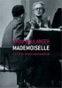 Nadia Boulanger: Mademoiselle