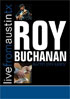 Roy Buchanan: Live From Austin, TX: Austin City Limits