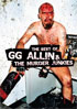 GG Allin And The Murder Junkies: The Best Of GG Allin And The Murder Junkies