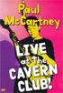 Paul McCartney: Live at the Cavern Club (DTS)