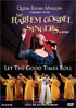 Queen Esther Marrow And The Harlem Gospel Singers: Let The Good Times Roll