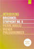 Bruckner: Introducing Bruckner: Symphony No. 8 In C Minor: Wiener Philharmoniker