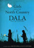 Dala: Live In Concert: Girls From The North Country