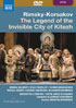 Rimsky-Korsakov: The Legend Of The Invisible City Of Kitezh: Orchestra E Coro Del Teatro Lirico Di Cagliari
