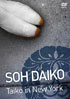 Soh Daiko: Taiko In New York