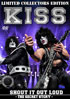 KISS: Shout It Out Loud: Unauthorized Documentary