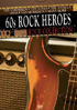 60s Rock Heroes