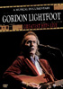 Gordon Lightfoot: Greatest Hits Live: A Musical Documentary
