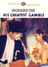 His Greatest Gamble: Warner Archive Collection