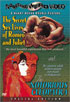 Secret Sex Lives Of Romeo And Juliet / The Notorious Cleopatra: Special Edition