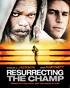 Resurrecting The Champ (Blu-ray)