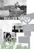 Border Radio: Criterion Collection