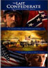 Last Confederate: The Story Of Robert Adams