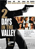 2 Days In The Valley: Special Edition