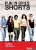 Fun In Girls' Shorts