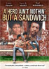 Hero Ain't Nothin' But A Sandwich