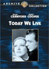 Today We Live: Warner Archive Collection