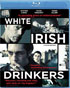White Irish Drinkers (Blu-ray)