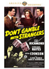 Don't Gamble With Strangers: Warner Archive Collection