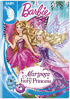 Barbie: Mariposa And The Fairy Princess