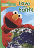 Sesame Street: Love The Earth!
