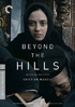 Beyond The Hills: Criterion Collection