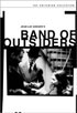 Band Of Outsiders: Criterion Collection