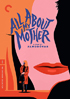 All About My Mother: Criterion Collection