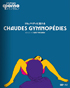 Chaudes Gymnopedies (Blu-ray-FR/DVD:PAL-FR)