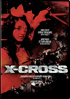 X-Cross (ReIssue)