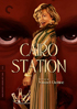 Cairo Station: Criterion Collection