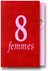 8 femmes - Edition Luxe Velours 3 DVD (DTS)(PAL-FR)