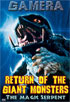Gamera: Return Of The Giant Monsters / The Magic Serpent