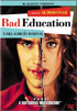 Bad Education (R-Rated Version)