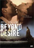 Beyond Desire (Deseo)