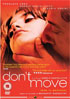 Don't Move (PAL-UK)
