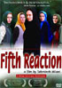 Fifth Reaction