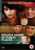 Private Fears In Public Places (PAL-UK)