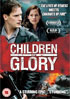 Children Of Glory (PAL-UK)