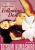 Sayuri Ichijo: Following Desire