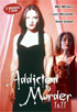 Addicted To Murder Double Feature