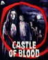 Castle Of Blood (Blu-ray)