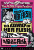 Touch Of Her Flesh / Curse Of Her Flesh / Kiss of Her Flesh